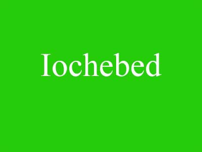 Iochebed