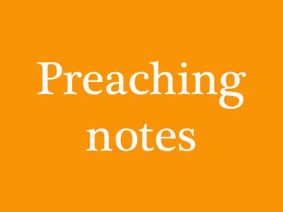 Preaching Notes